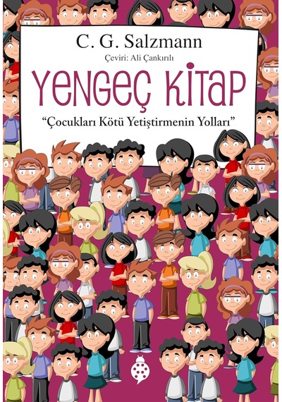 Yengeç Kitap &apos &apos Çocukları Kötü Yetiştirmenin Yolları&apos &apos