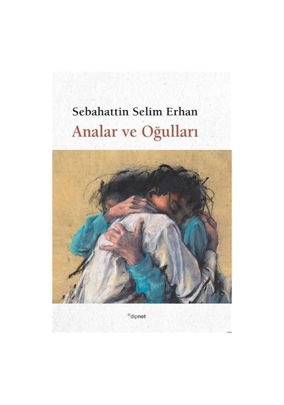 Analar ve Oğulları - Sebahattin Selim Erhan - Dipnot