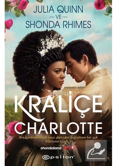 Kraliçe Charlotte - Julia Quinn - Epsilon Yayınevi