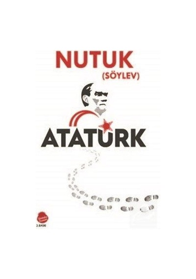 Nutuk-Söylev - Mustafa Kemal Atatürk - Sinada Yayınevi