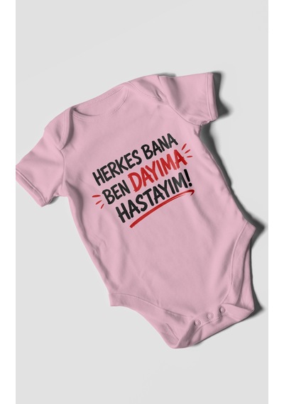Morivokids Herkes Bana, Ben Dayıma Hastayım Kısa Kollu Bebek Body %100 Pamuk Zbn187-kk Koyu Pembe