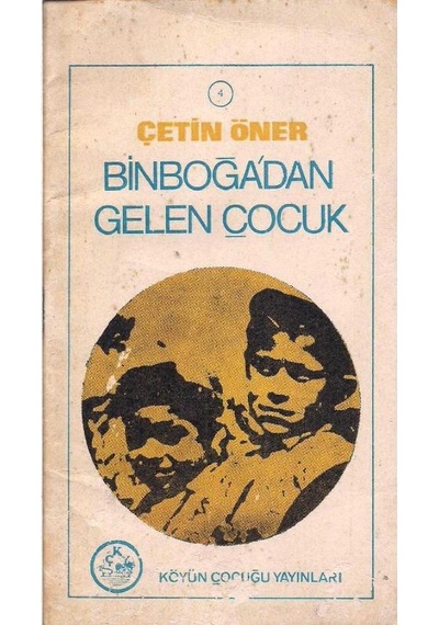 Binboğa'dan Gelen Çocuk - Çetin Öner 2. El