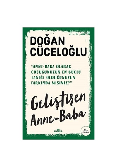 Kronik Kitap Geliştiren Anne-baba Kitabı - Doğan Cüceloğlu