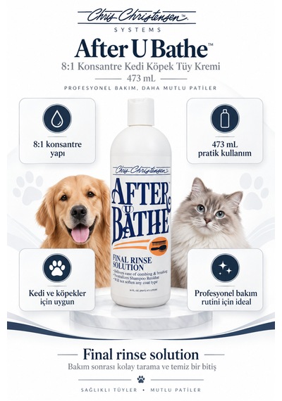 Chris Christensen Systems After U Bathe 8:1 Konsantre Kedi Köpek Tüy Kremi 473 Ml