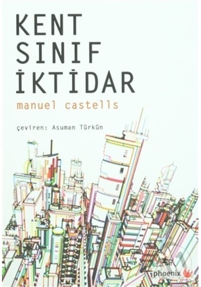 Kent, Sınıf, İktidar