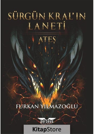 Sürgün Kral'In Laneti - Ateş - Furkan Yılmazoğlu