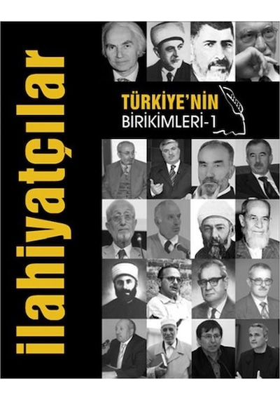Türkiyenin Birikimleri 1 İlahiyatçılar - İlke Yayınları