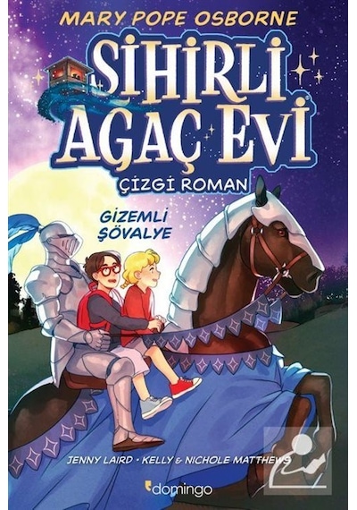 Sihirli Ağaç Evi Gizemli Şövalye - Çizgi Roman 2 - Mary Pope Osborne - Domingo Yayınevi