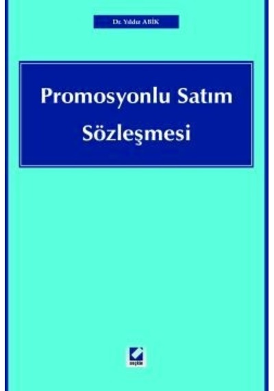 Promosyonlu Satım Sözleşmesi - Yıldız Abik - Seçkin Yayıncılık