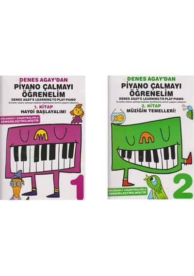 Denes Agay 'Dan Piyano Çalmayı Öğrenelim 1. Kitap ve 2. Kitap