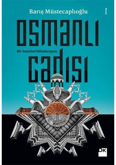 Osmanlı Cadısı - Barış Müstecaplıoğlu - Doğan Kitap