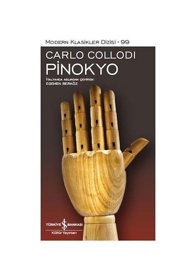 Pinokyo - Carlo Collodi - İş Bankası Kültür Yayınları