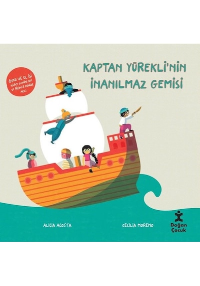 Kaptan Yürekli'nin İnanılmaz Gemisi - Alicia Acosta - Doğan Çocuk