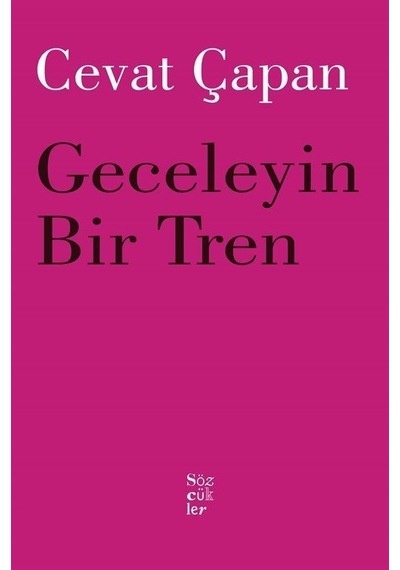 Geceleyin Bir Tren - Cevat Çapan - Sözcükler