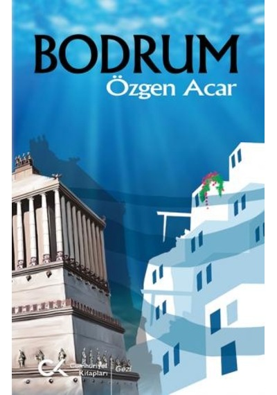 Bodrum - Özgen Acar
