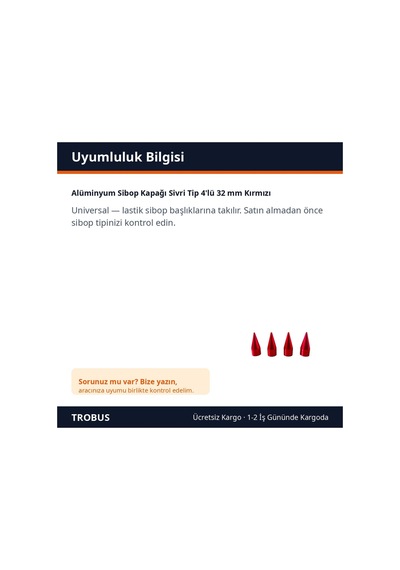 Trobus Alüminyum Sibop Kapağı Sivri Tip 4'lü 32 Mm Kırmızı