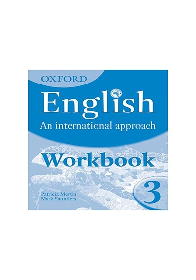 Oxford English: An International Approach Part 3 Workbook Oxford