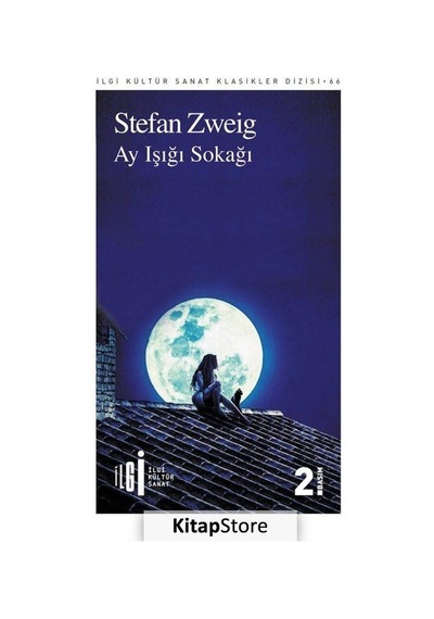Ay Işığı Sokağı - Stefan Zweig - İlgi Kültür Sanat Yayınları