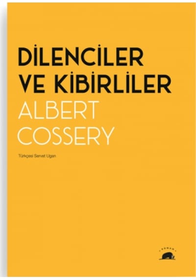 Dilenciler ve Kibirliler - Albert CosseryKitap