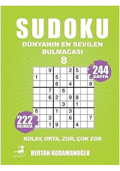Sudoku - Dünyanın En Sevilen Bulmacası 8: Kolay Orta Zor Çok Zor