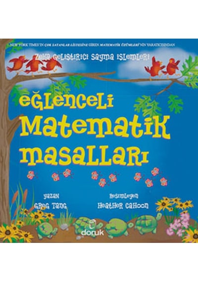 Zeka Geliştirici Sayma İşlemleri - Eğlenceli Matematik Masalları - Greg Tang - Doruk Yayınları