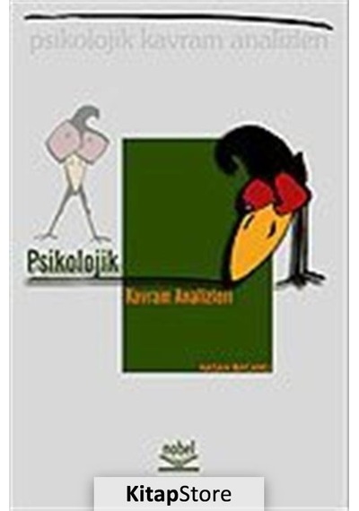 Psikolojik Kavram Analizleri - Hasan Bacanlı - Nobel Akademik Yayıncılık