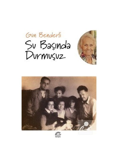 Su Başında Durmuşuz - Gün Benderli