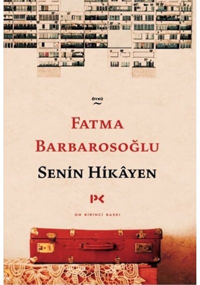 Senin Hikayen - Fatma Barbarosoğlu - Profil Kitap