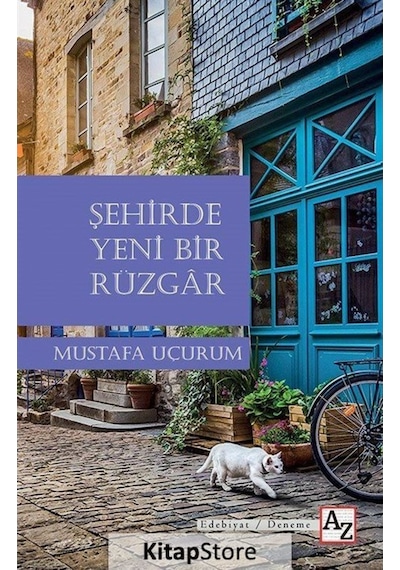 Şehirde Yeni Bir Rüzgar - Mustafa Uçurum - Az Kitap