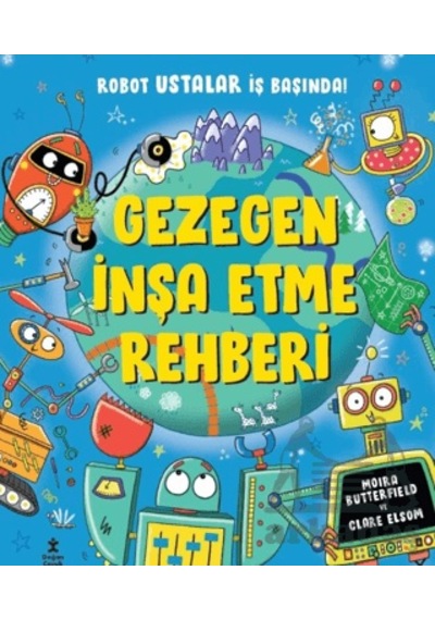 Gezegen İnşa Etme Rehberi Doğan Çocuk