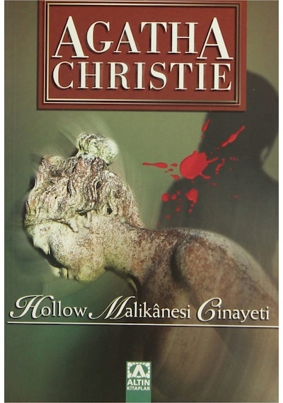 Hollow Malikanesi Cinayeti - Agatha Christie - Altın Kitaplar