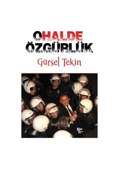 Ohalde Özgürlük - Gürsel Tekin - Halk Kitabevi