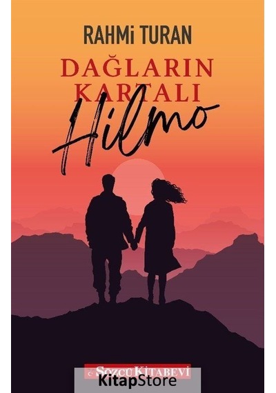 Dağların Kartalı Hilmo / Rahmi Turan