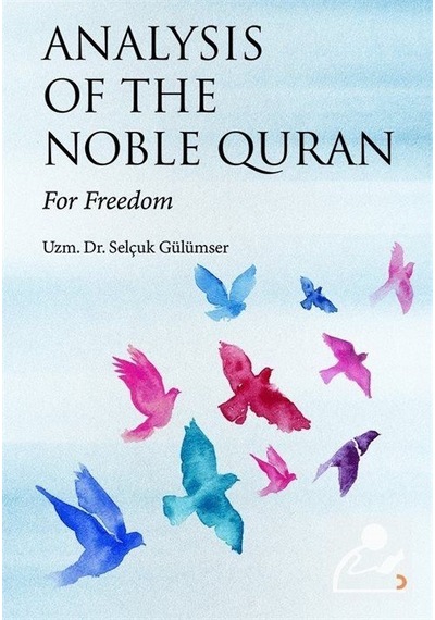 Analysis of the Noble Quran - Selçuk Gülümser - Cinius