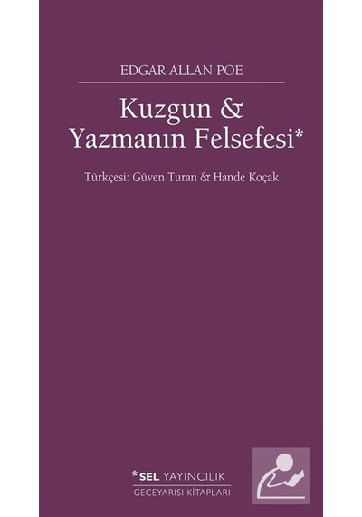 Kuzgun & Yazmanın Felsefesi / Edgar Allan Poe