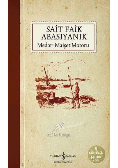 Medarı Maişet Motoru - Sait Faik Abasıyanık - İş Bankası Kültür Yayınları
