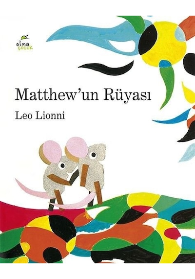 Matthew'un Rüyası - Leo Lionni - Elma Yayınevi