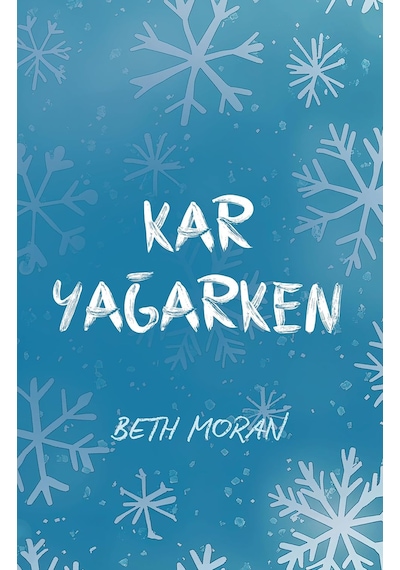Kar Yağarken - 57858324546068399215506