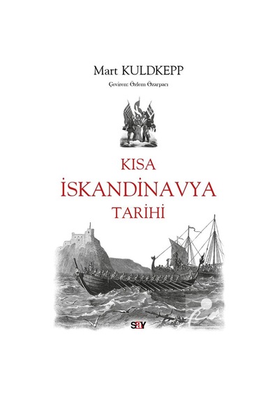 Kısa İskandinavya Tarihi / Mart Kuldkepp
