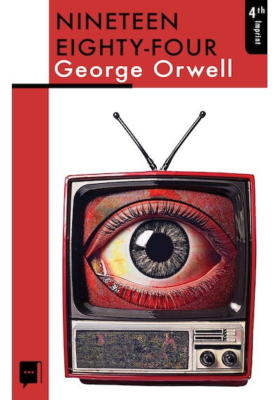 Nineteen Eighty - Four - George Orwell