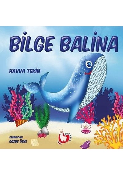 Bilge Balina - Havva Tekin - Alpaka Yayınları