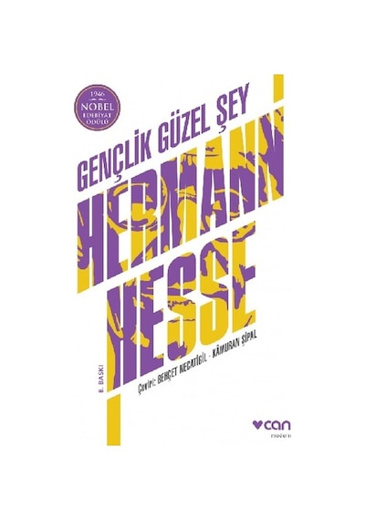 Gençlik Güzel Şey - Hermann Hesse - Can Yayınları