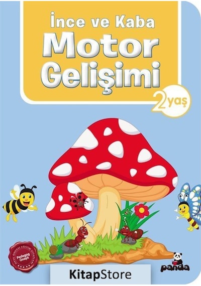 2 Yaş İnce ve Kaba Motor Gelişimi - Afife Çoruk - Panda