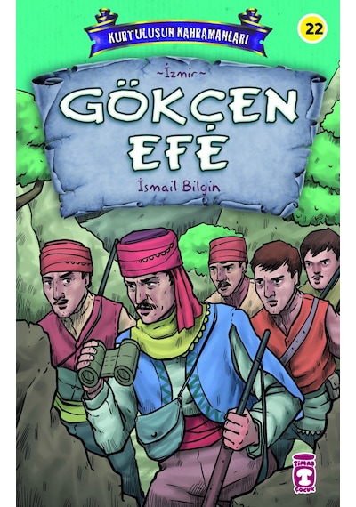 Gökçen Efe  - Kurtuluşun Kahramanları  3