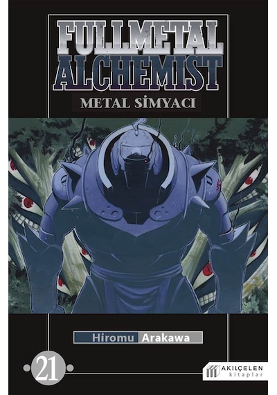 Fullmetal Alchemist - Çelik Simyacı 21 - Hiromu Arakawa - Akılçelen Kitaplar