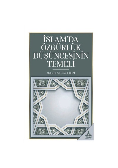 İslam'da Özgürlük Düşüncesinin Temeli / Dr. Abdurrahim Kızılşeker