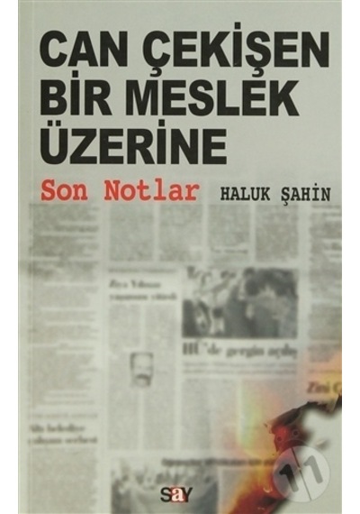Can Çekişen Bir Meslek Üzerine - Haluk Şahin - Say Yayınları