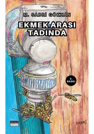 Ekmek Arası Tadında / M. Sabri Gökhan