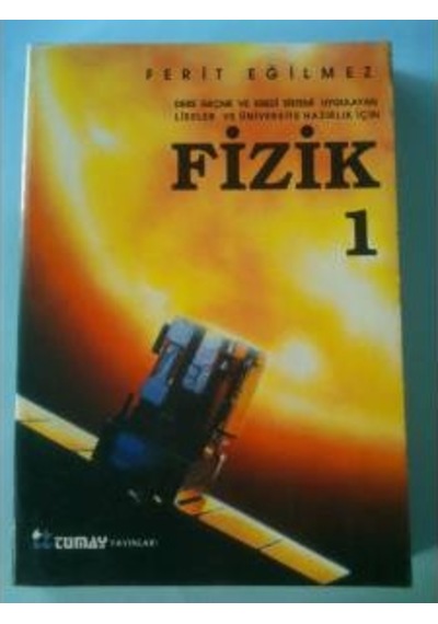 Fizik 1 Lise ve Üniversite Hazırlık Tümay Yayınları Ferit Eğilmez