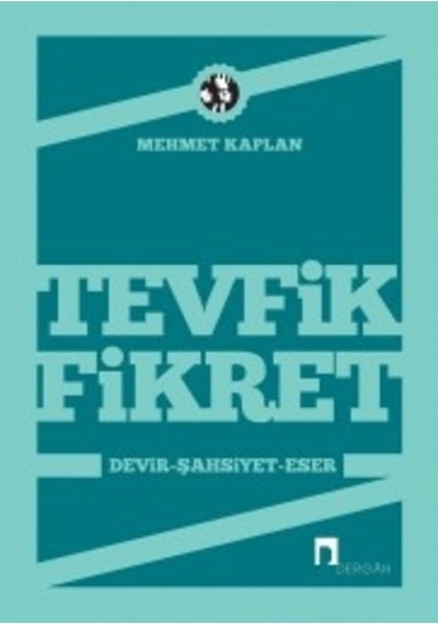 Tevfik Fikret (devir. Şahsiyet. Eser) Mehmet Kaplan Dergah Yay
